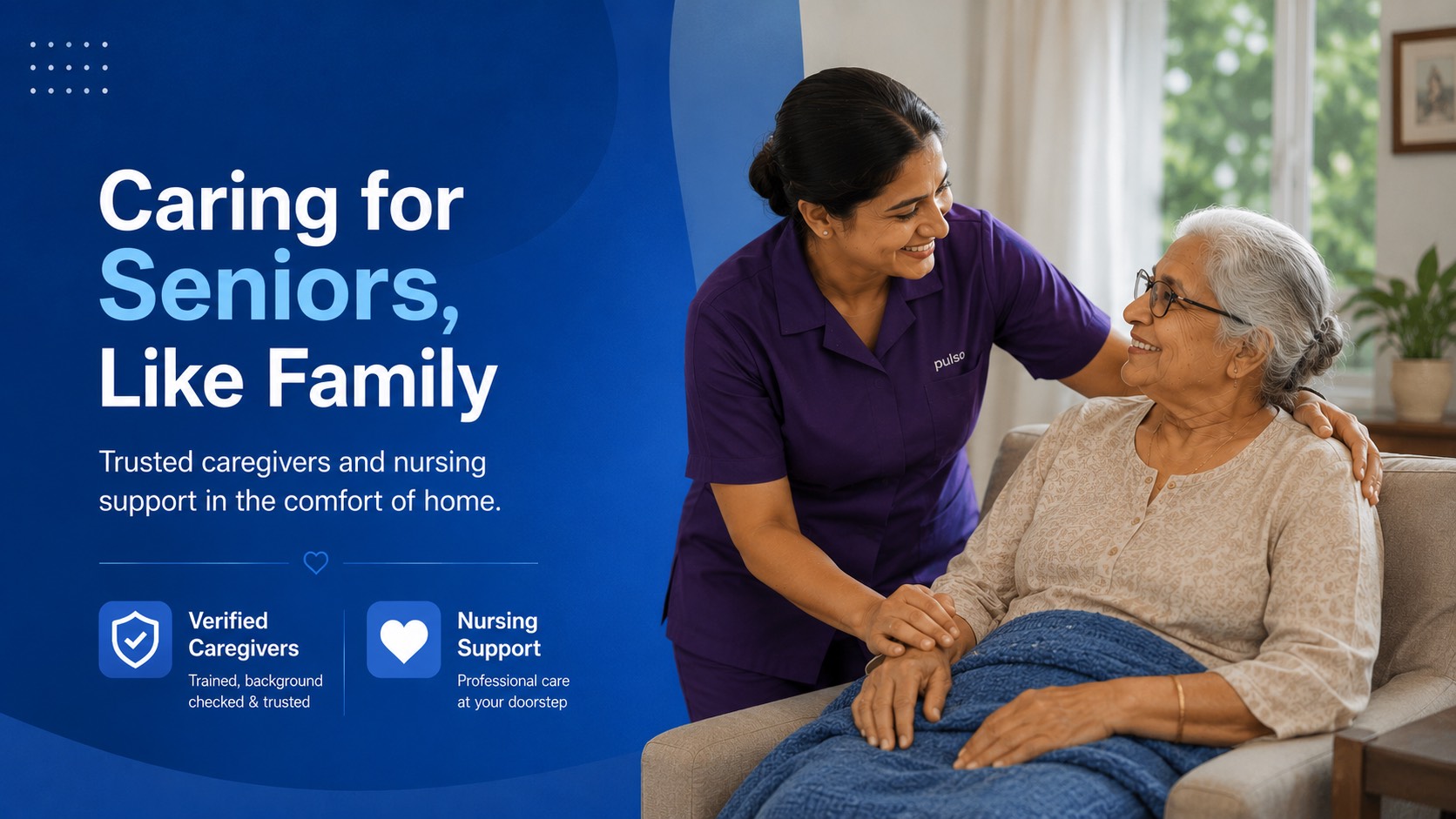 Caring for seniors, like family — trusted caregivers and nursing support in the comfort of home